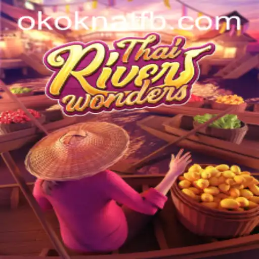 Explorando o Fascinante Jogo ThaiRiverWonders